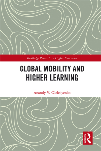 Immagine di copertina: Global Mobility and Higher Learning 1st edition 9780367375904