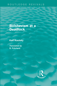 Imagen de portada: Bolshevism at a Deadlock (Routledge Revivals) 1st edition 9780415742672