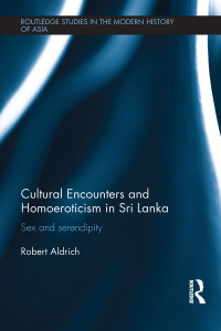 Imagen de portada: Cultural Encounters and Homoeroticism in Sri Lanka 1st edition 9781138491502
