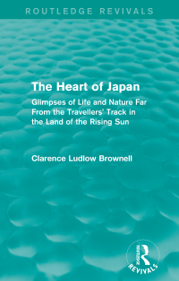 Cover image: The Heart of Japan (Routledge Revivals) 1st edition 9780415742238