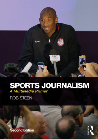Cover image: Sports Journalism 2nd edition 9780415742146
