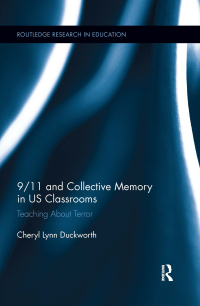 Omslagafbeelding: 9/11 and Collective Memory in US Classrooms 1st edition 9780415742016