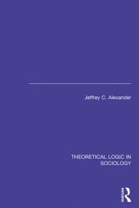 Cover image: Theoretical Logic in Sociology 1st edition 9780415723770