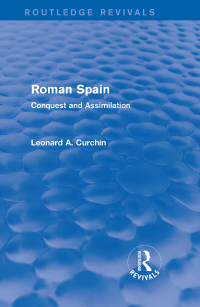 Cover image: Roman Spain (Routledge Revivals) 1st edition 9780415740326