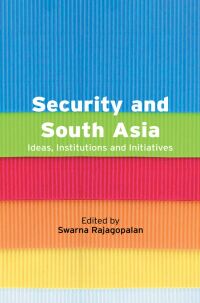 Cover image: Security and South Asia 1st edition 9781138662322