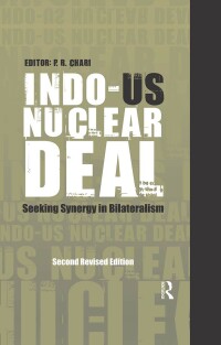 表紙画像: Indo-US Nuclear Deal 2nd edition 9780415625791