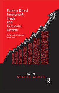 Immagine di copertina: Foreign Direct Investment, Trade and Economic Growth 1st edition 9780415662130