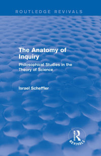 Cover image: The Anatomy of Inquiry (Routledge Revivals) 1st edition 9780415739627