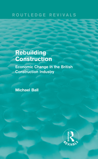 Immagine di copertina: Rebuilding Construction (Routledge Revivals) 1st edition 9780415739290