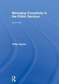 表紙画像: Managing Complexity in the Public Services 2nd edition 9780415739252