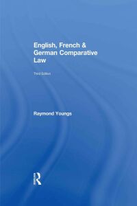 Cover image: English, French & German Comparative Law 3rd edition 9780415540674