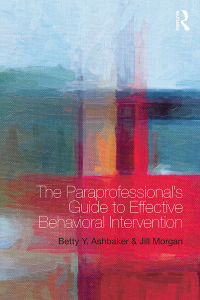 Imagen de portada: The Paraprofessional's Guide to Effective Behavioral Intervention 1st edition 9780415739184