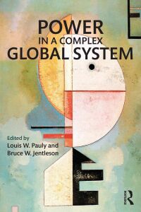 Omslagafbeelding: Power in a Complex Global System 1st edition 9780415738804