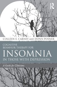 Cover image: Cognitive Behavior Therapy for Insomnia in Those with Depression 1st edition 9780415738378