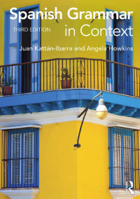 Cover image: Spanish Grammar in Context 3rd edition 9780415723473