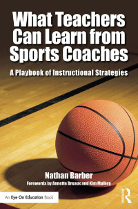 Imagen de portada: What Teachers Can Learn From Sports Coaches 1st edition 9780415738262