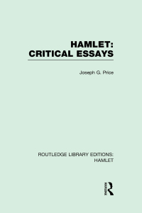 Imagen de portada: Hamlet: Critical Essays 1st edition 9781138975644