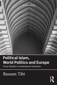 Cover image: Political Islam, World Politics and Europe 2nd edition 9780415730488