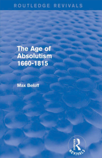 Omslagafbeelding: The Age of Absolutism (Routledge Revivals) 1st edition 9780415736633