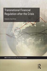 Cover image: Transnational Financial Regulation after the Crisis 1st edition 9780415822688
