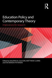 Cover image: Education Policy and Contemporary Theory 1st edition 9780415736558