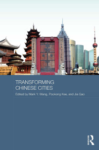 表紙画像: Transforming Chinese Cities 1st edition 9780415636650