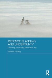 Omslagafbeelding: Defence Planning and Uncertainty 1st edition 9781138206090