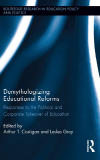 Imagen de portada: Demythologizing Educational Reforms 1st edition 9780415735551