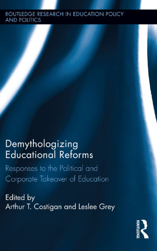 Immagine di copertina: Demythologizing Educational Reforms 1st edition 9780415735551