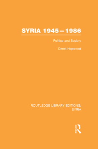Cover image: Syria 1945-1986 (RLE Syria) 1st edition 9781138983489