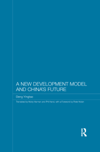Cover image: A New Development Model and China's Future 1st edition 9780415610926