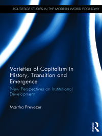 Omslagafbeelding: Varieties of Capitalism in History, Transition and Emergence 1st edition 9780415735407