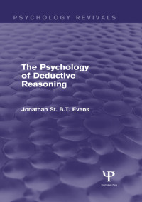 Titelbild: The Psychology of Deductive Reasoning (Psychology Revivals) 1st edition 9781848723160