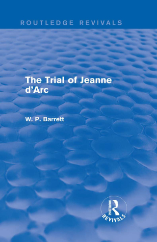 Imagen de portada: The Trial of Jeanne d'Arc (Routledge Revivals) 1st edition 9780415734547