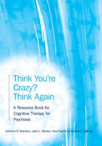 Immagine di copertina: Think You're Crazy? Think Again 1st edition 9781583918364