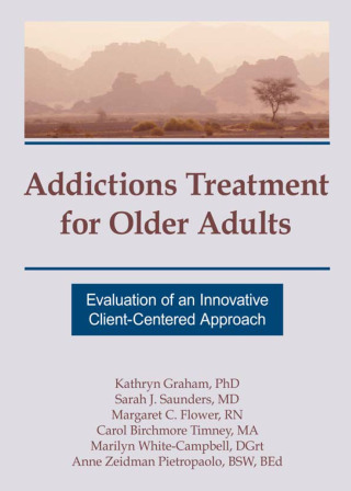 Cover image: Addictions Treatment for Older Adults 1st edition 9781560248576