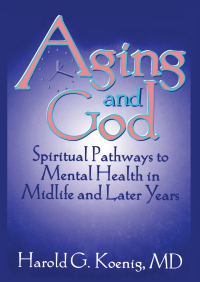 Cover image: Aging and God 1st edition 9781560244233