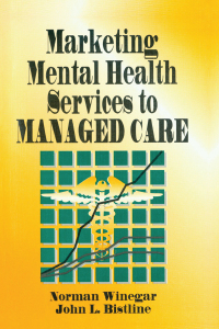Imagen de portada: Marketing Mental Health Services to Managed Care 1st edition 9781560243618