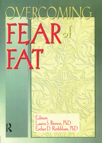 Omslagafbeelding: Overcoming Fear of Fat 1st edition 9780918393715