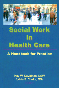 Omslagafbeelding: Social Work in Health Care 1st edition 9780866569071