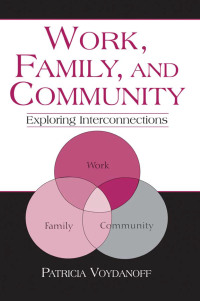 Cover image: Work, Family, and Community 1st edition 9780805856217