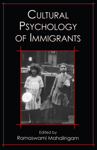 صورة الغلاف: Cultural Psychology of Immigrants 1st edition 9780805853155