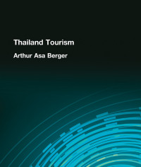 Immagine di copertina: Thailand Tourism 1st edition 9780789031846