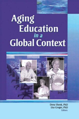 Cover image: Aging Education in a Global Context 1st edition 9780789030801