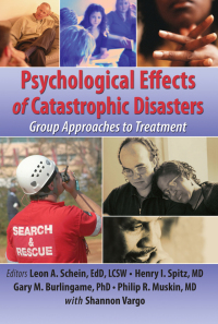 Imagen de portada: Psychological Effects of Catastrophic Disasters 1st edition 9780789018403