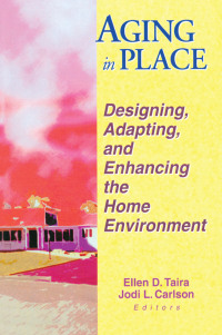 Cover image: Aging in Place 1st edition 9780789009890