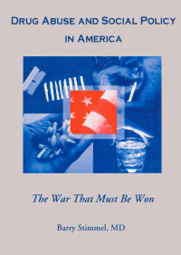 表紙画像: Drug Abuse and Social Policy in America 1st edition 9780789001283