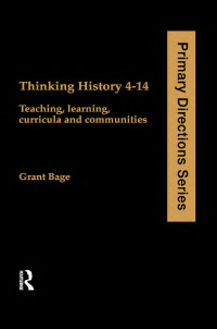 صورة الغلاف: Thinking History 4-14 1st edition 9780750708739