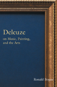 表紙画像: Deleuze on Music, Painting, and the Arts 1st edition 9780415966085