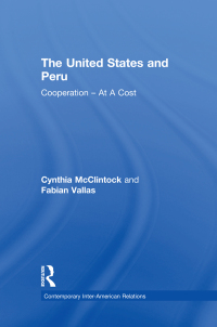 Cover image: The United States and Peru 1st edition 9780415934626
